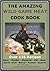 THE AMAZING WILD GAME MEAT COOK BOOK by Vincent Press
