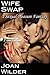 Wife Swap (A Sexual Pleasure Fantasy)