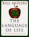 The Language of Life: A Festival of Poets (Hardcover)