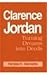 Clarence Jordan: Turning Dr...