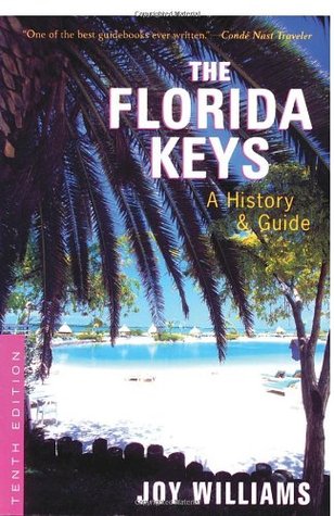 The Florida Keys: A History & Guide (Paperback)