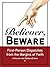 Believer, Beware: First-Per...