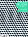 The Sense of Order (Wrightsman Lectures 9)