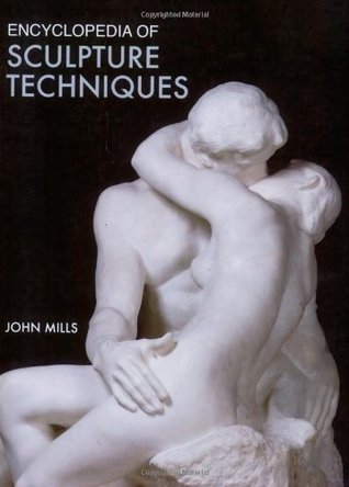 Encyclopedia of Sculpture Techniques (Paperback)