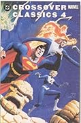 DC/Marvel: Crossover Classics 4