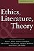 Ethics, Literature, and Theory: An Introductory Reader