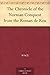 The Chronicle of the Norman...