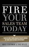 Fire Your Sales T...