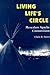 Living Life's Circle by Claire R. Farrer