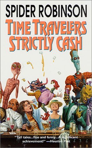 Time Travellers Strictly Cash (Callahan's, #2)