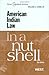 American Indian Law in a Nutshell by William Canby Jr
