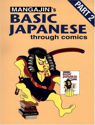 Mangajin's Basic Japanese Through Comics Part 2 (Paperback)