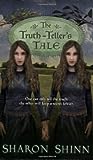 The Truth-Teller's Tale by Sharon Shinn