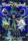 The Fairy Rebel by Lynne Reid Banks