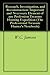 Research, Investigation, and Reconstruction: Important and Necessary Element of any Profession Treasure Hunting Expedition (The Professional Treasure Hunter’s Notebook)