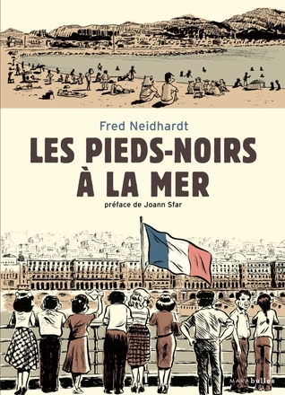 Les pieds-noirs à la mer (Hardcover)