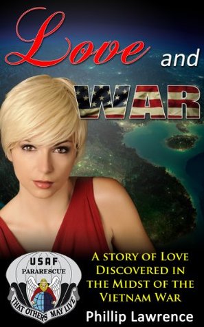 For Love and Country - A Vietnam War Love Story: Love Discovered in the Midst of the Vietnam War (Kindle Edition)