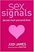 Sex Signals: Decode Them an...