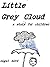 Little Grey Cloud