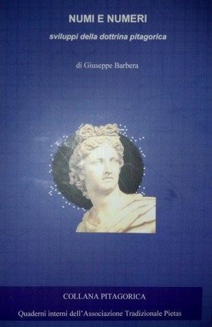 Numi e Numeri. Sviluppi della dottrina pitagorica