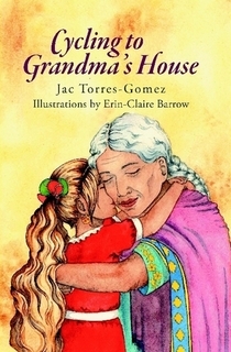 Cycling to Grandma's House (Hardcover)