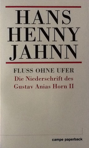 Die Niederschrift des Gustav Anias Horn II