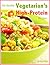 Quick and Easy Vegetarian Recipes High Protein
