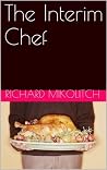The Interim Chef The Interim Chef