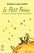 Le Petit Prince by Antoine de Saint-Exupéry Le Petit Prince by Antoine de Saint-Exupéry