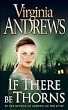 If There Be Thorns