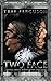 Two Face, Things Aren't Always What They Seem by Trae Ferguson