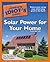 The Complete Idiot's Guide to Solar Power for Your Home