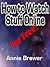 How to Watch Stuff Online For Free