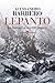 Lepanto: La battaglia dei t...