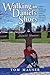 Walking in Daniel's Shoes by Tom Mauser