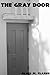 The Gray Door