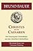 Christus und die Caesaren. ...