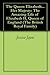 The Queen Elizabeth...Her Majesty: The Amazing Life of Elizabeth II, Queen of England (The British Royal Family Book 3)