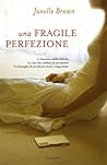 Una fragile perfe...