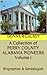 A Collection of Perry County Alabama Pioneers Biographies & Genealogies, Volume I