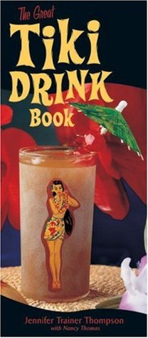 The Great Tiki Drink Book (Paperback)