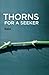 Thorns For A Seeker