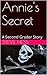 Annie's Secret (Second Grader Books)