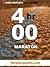 Guía completa para bajar de 4 horas en Maratón (Planes de entrenamiento para Maratón de finisherguide nº 400) (Spanish Edition)