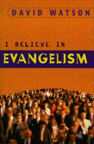 I Believe in Evangelism (Paperback)