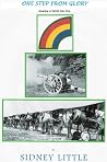 One Step From Glory - America in World War One by Sidney Little