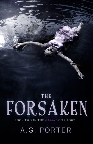 The Forsaken (The Darkness Trilogy, #2)