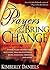 Prayers That Bring Change: Power-Filled Prayers that Give Hope, Heal Relationships, Bring Financial Freedom and More!