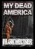 My Dead America