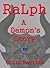 RaLph - A Demon's Story